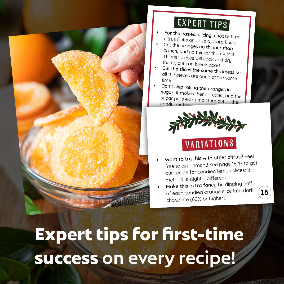 expert tips and variations for candied orange slices.