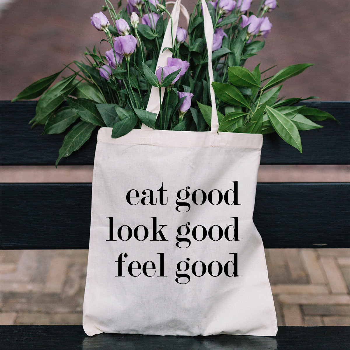Eat Good, Look Good, Feel Good - SVG & Printable