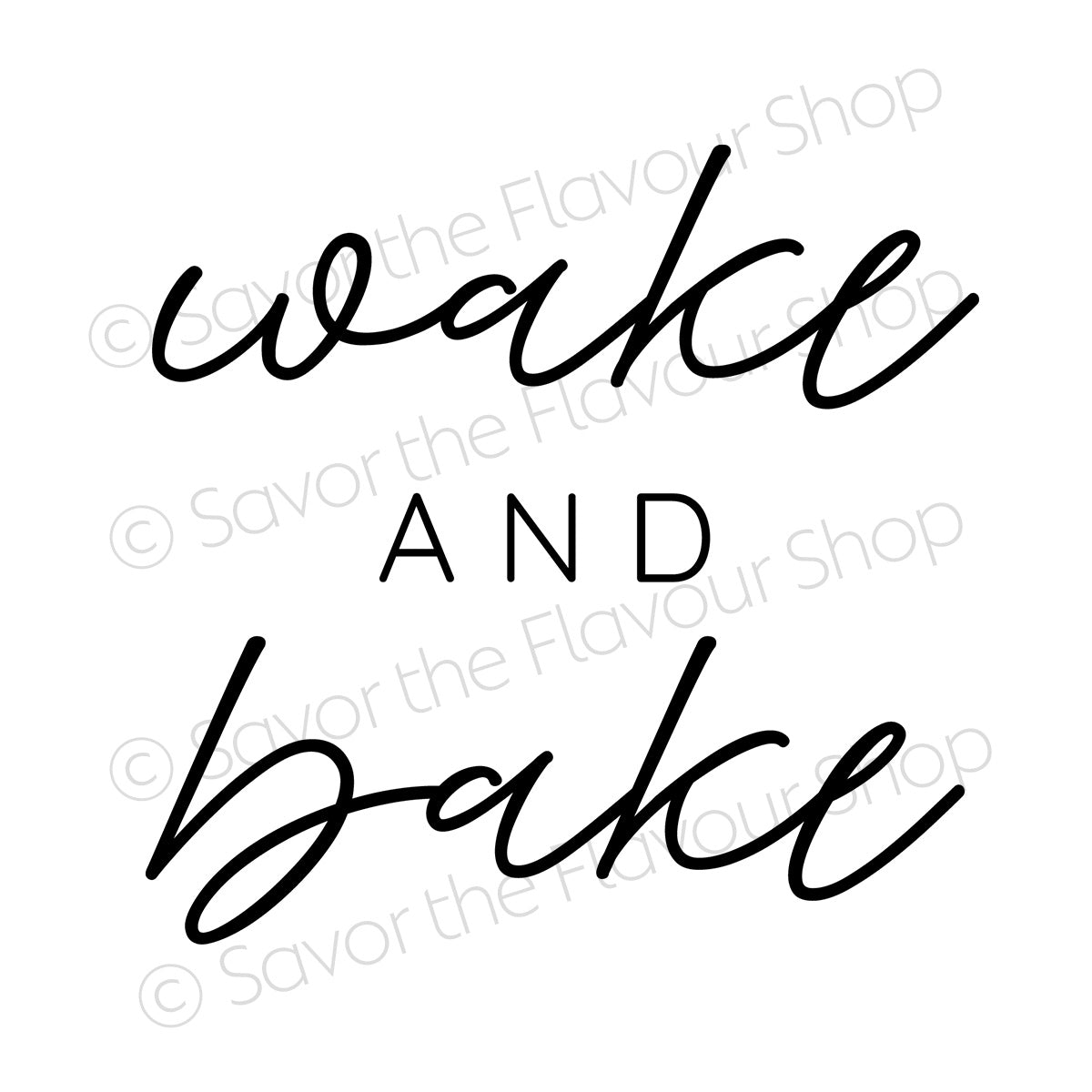 Wake and Bake - SVG & Printable