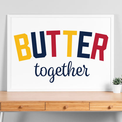 Butter Together - SVG &amp; Printable