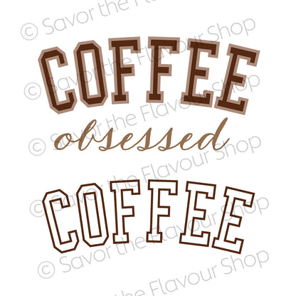 Coffee Obsessed - SVG &amp; Printable