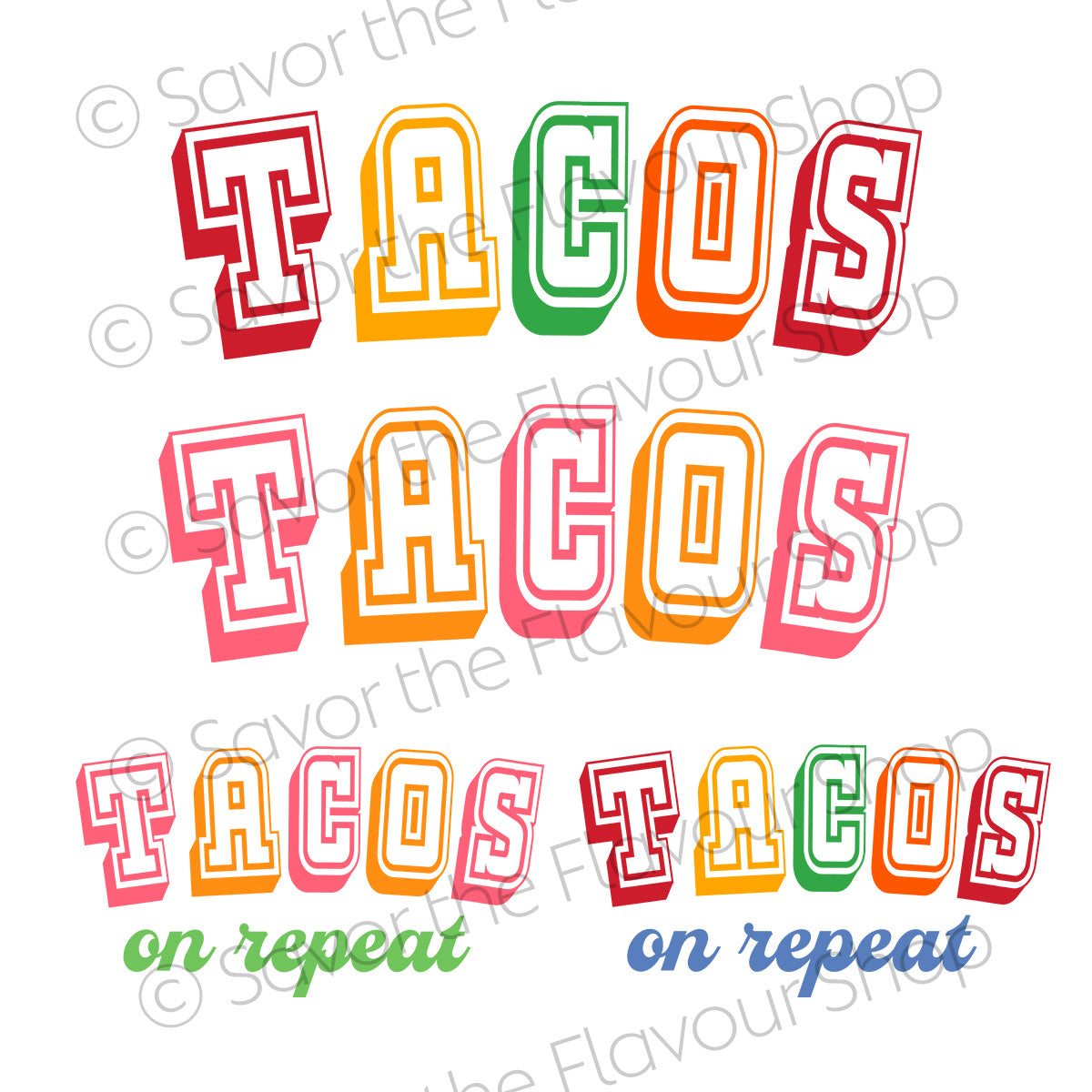 Tacos on Repeat - SVG &amp; Printable